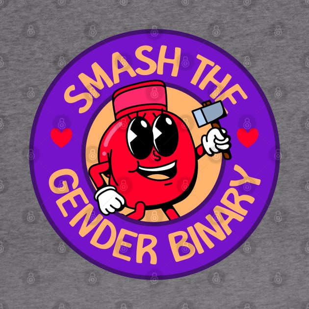 Smash The Gender Binary - Rid Gender Rolls by Football from the Left